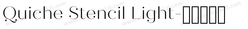 Quiche Stencil Light字体转换